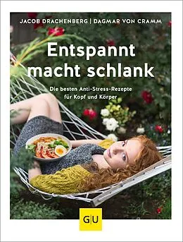 E-Book (epub) Entspannt macht schlank von Jacob Drachenberg, Dagmar von Cramm