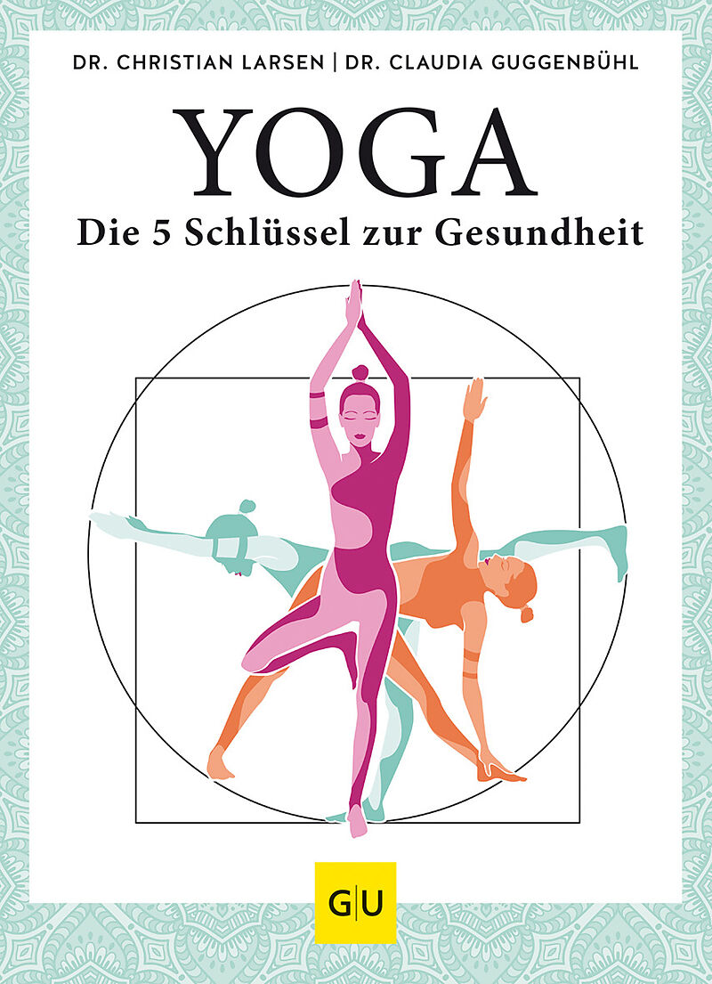 Yoga  die 5 Schlüssel zur Gesundheit