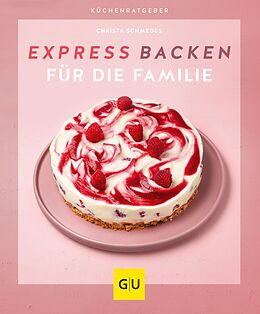 E-Book (epub) Expressbacken für die Familie von Christa Schmedes