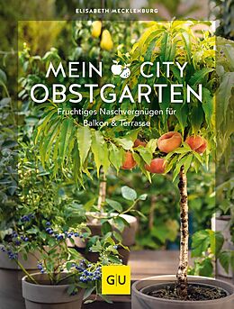 E-Book (epub) Mein City-Obstgarten von Elisabeth Mecklenburg