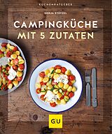 E-Book (epub) Campingküche mit 5 Zutaten von Sonja Stötzel