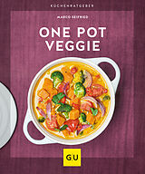 Kartonierter Einband One Pot Veggie von Marco Seifried