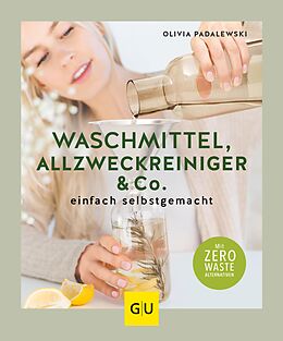 E-Book (epub) Waschmittel, Allzweckreiniger und Co. einfach selbstgemacht von Olivia Padalewski