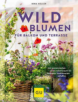 Fester Einband Wildblumen für Balkon und Terrasse von Nina Keller