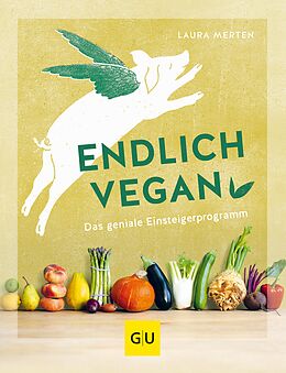 E-Book (epub) Endlich vegan von Laura Merten