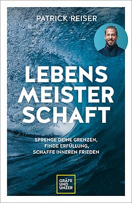 E-Book (epub) LEBENSMEISTERSCHAFT von Patrick Reiser