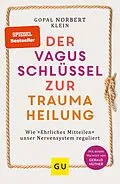 E-Book (epub) Der Vagus-Schlüssel zur Traumaheilung von Gopal Norbert Klein