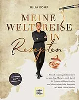 E-Book (epub) Meine Weltreise in Rezepten von Julia Komp