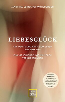 E-Book (epub) Liebesglück von Prof. Dr. Martina Leibovici-Mühlberger