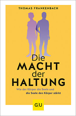 Kartonierter Einband Die Macht der Haltung von Thomas Frankenbach