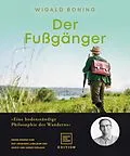 E-Book (epub) Der Fußgänger von Wigald Boning