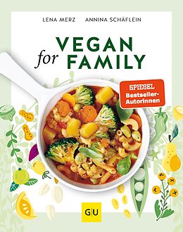 E-Book (epub) Vegan for Family von Lena Merz, Annina Schäflein