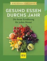 E-Book (epub) Gesund essen durchs Jahr von Sarah Schocke
