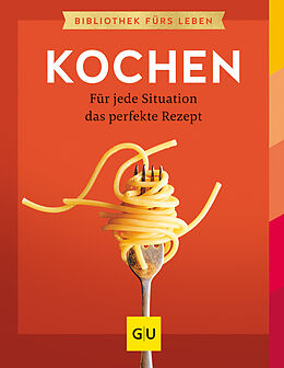 Fester Einband Kochen von Nicole Just, Martin Kintrup, Cornelia Schinharl