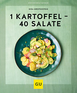 Kartonierter Einband 1 Kartoffel - 40 Salate von Gina Greifenstein