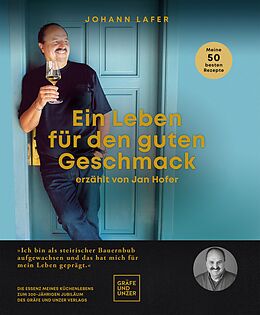 E-Book (epub) Ein Leben für den guten Geschmack von Johann Lafer