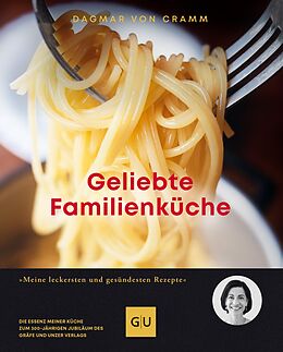 E-Book (epub) Geliebte Familienküche von Dagmar von Cramm