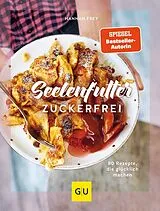 Fester Einband Seelenfutter zuckerfrei von Hannah Frey
