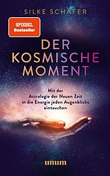 E-Book (epub) Der kosmische Moment von Silke Schäfer