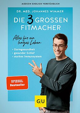 E-Book (epub) Die 3 großen Fitmacher von Dr. med. Johannes Wimmer