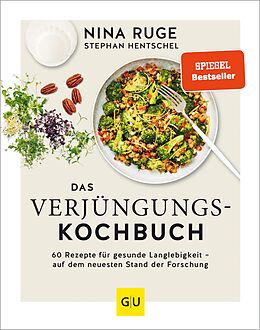 E-Book (epub) Das Verjüngungs-Kochbuch von Nina Ruge, Stephan Hentschel
