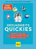 E-Book (epub) Gesundheitsquickies von Prof. Dr. med. Marion Kiechle, Julie Gorkow