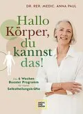 E-Book (epub) Hallo Körper, du kannst das! von Anna Paul