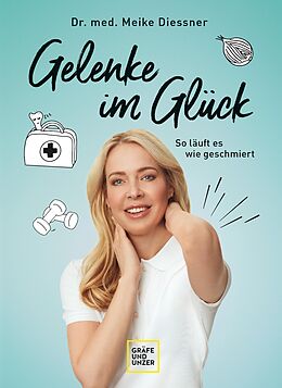 E-Book (epub) Gelenke im Glück von Dr. med. Meike Diessner