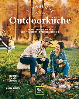 E-Book (epub) Schweigers Outdoorküche von Andi Schweiger, Franzi Schweiger