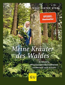 E-Book (epub) Meine Kräuter des Waldes von Wolf-Dieter Storl