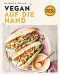 E-Book (epub) Vegan auf die Hand von Nadine Horn, Jörg Mayer