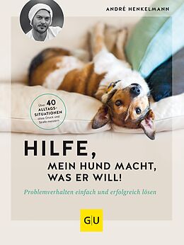 E-Book (epub) Hilfe, mein Hund macht, was er will! von André Henkelmann