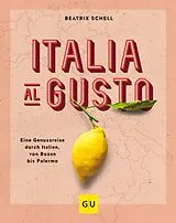 E-Book (epub) Italia al gusto von Beatrix Schell