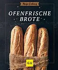 E-Book (epub) Ofenfrische Brote von Anna Walz