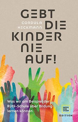 E-Book (epub) Gebt die Kinder nie auf von Cordula Heckmann
