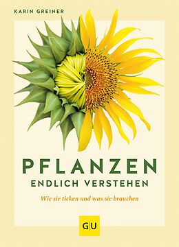 E-Book (epub) Pflanzen endlich verstehen von Karin Greiner