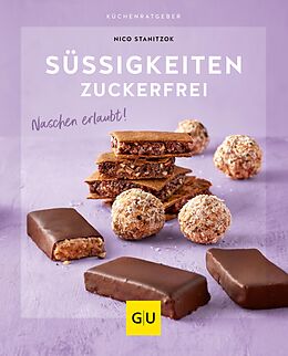 E-Book (epub) Süßigkeiten zuckerfrei von Nico Stanitzok