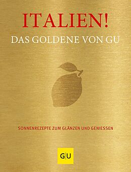 E-Book (epub) Italien! Das Goldene von GU von 