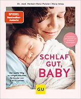 E-Book (epub) Schlaf gut, Baby! von Dr. med. Herbert Renz-Polster, Nora Imlau
