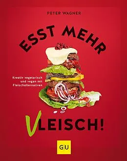 E-Book (epub) Esst mehr Vleisch! von Peter Wagner