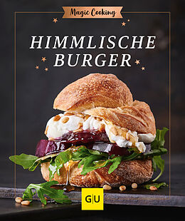 Fester Einband Himmlische Burger von Matthias F. Mangold