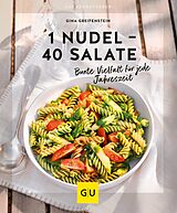 E-Book (epub) 1 Nudel  40 Salate von Gina Greifenstein