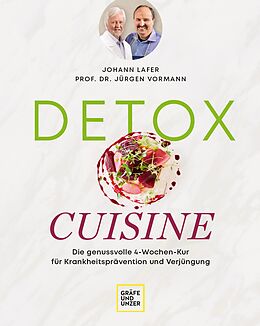 E-Book (epub) Detox Cuisine von Johann Lafer, Prof. Dr. Jürgen Vormann