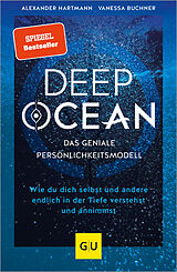 Kartonierter Einband DEEP OCEAN - das geniale Persönlichkeitsmodell von Alexander Hartmann, Vanessa Buchner