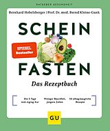 E-Book (epub) Scheinfasten  Das Rezeptbuch von Bernhard Hobelsberger, Prof. Dr. med. Bernd Kleine-Gunk