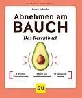 E-Book (epub) Abnehmen am Bauch  Das Rezeptbuch von Sarah Schocke