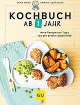 Fester Einband Kochbuch ab 1 Jahr von Lena Merz, Annina Schäflein