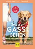 E-Book (epub) Gelassen Gassi gehen von Kristina Ziemer-Falke, Jörg Ziemer