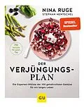 E-Book (epub) Der Verjüngungs-Plan von Nina Ruge, Stephan Hentschel