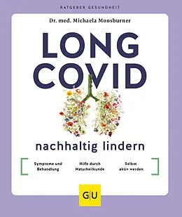 E-Book (epub) Long Covid nachhaltig lindern von Dr. med. Michaela Moosburner